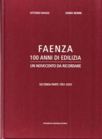 Faenza-100-anni-di-edilizia-un-novecento-da-ricordare-Vol.-2